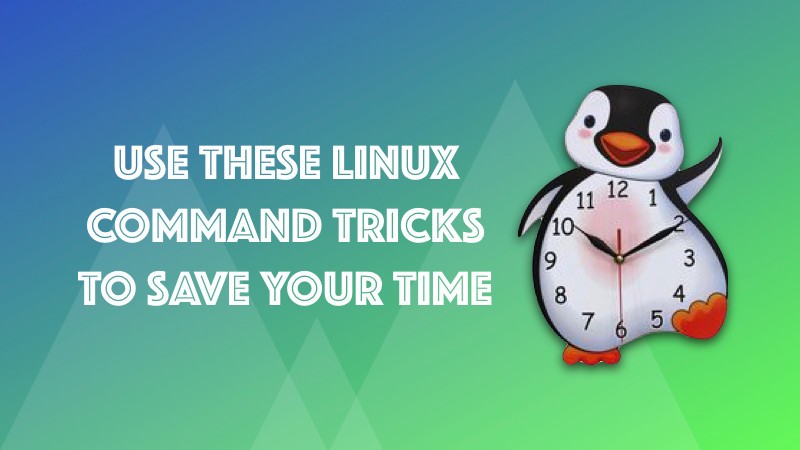 Lệnh linux đơn giản giúp tiết kiệm thời gian Lệnh linux đơn giản giúp tiết kiệm thời gian